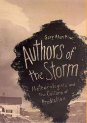 Authors of the Storm (ISBN: 9780226249520)