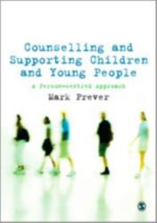 Counselling and Supporting Children and Young People (ISBN: 9781847879349)