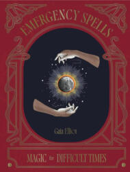 Emergency Spells - Elliot, Gaia (ISBN: 9781784889678)