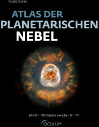 Atlas der Planetarischen Nebel - Ronald Stoyan (ISBN: 9783949370151)