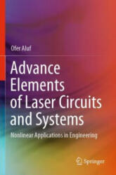 Advance Elements of Laser Circuits and Systems - Ofer Aluf (2022)