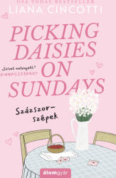 Picking Daisies on Sundays - Százszor-szépek (ISBN: 9789636832773)