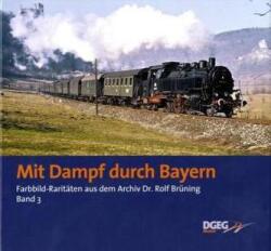 Mit Dampf durch Bayern (ISBN: 9783937189321)