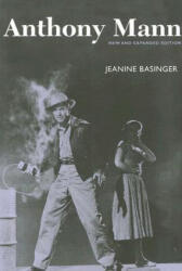 Anthony Mann - Jeanine Basinger (ISBN: 9780819568458)