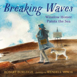 Breaking Waves - Wendell Minor (ISBN: 9780823447022)