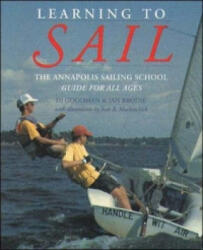 Learning to Sail: The Annapolis Sailing School Guide for Young Sailors of All Ages - Goodman (ISBN: 9780070240148)