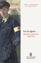 Not So Quiet . . . - Helen Zenna Smith (ISBN: 9781405997065)