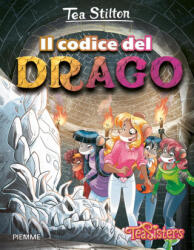 Il codice del drago - Tea Stilton (ISBN: 9788856651775)