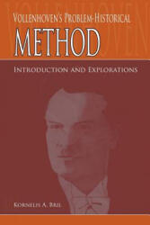 Vollenhoven's Problem-Historical Method - K A Bril (ISBN: 9780932914606)