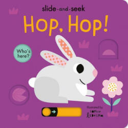 Hop, Hop! : Slide-And-Seek - Sophie Ledesma (ISBN: 9781664350076)