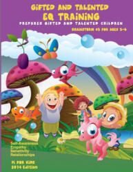 Gifted and Talented EQ Training for children ages 3-6: Brainstorm Series # 3 Good Manner and Good Behavior - Pi For Kids, Alex Pang Ph D (ISBN: 9781502486073)