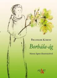 Borbála-ág (ISBN: 9786157089204)