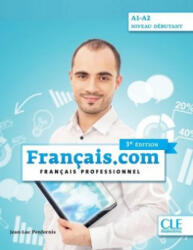 français. com débutant 3e édition - Livre de l'élève + Audio-CD mp3 - Jean-Luc Penfornis (2020)