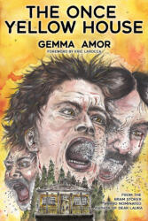 The Once Yellow House - Gemma Amor, Eric LaRocca (2023)
