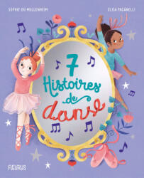7 histoires de danse - Sophie de Mullenheim (2021)