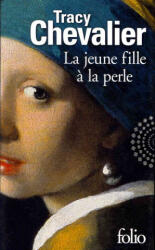 La jeune fille a la perle - Tracy Chevalier, Marie-Odile Fortier-Masek (2002)