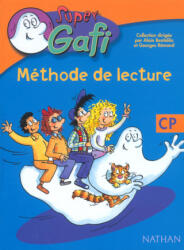 Super Gafi - manuel - CP - Martine Descouens, Jean-Paul Rousseau (2003)