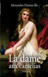 La Dame Aux Camélias - Alexandre Dumas Fils (2015)