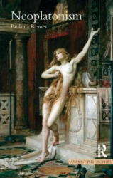 Neoplatonism - Pauliina Remes (ISBN: 9781844651252)
