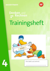 Denken und Rechnen - Trainingsheft 4 Zur Ausgabe 2024 - Julia Hacker, Ute Hentschel, Grit Susann Kurtzmann, Susanne Kuß, Claudia Lack, Roswitha Lammel, Alexandra Weiß, Maria Wichmann (ISBN: 9783141055948)