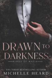 Drawn To Darkness - Michelle Heard (2024)
