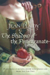 Shadow of the Pomegranate - Jean Plaidy (2006)