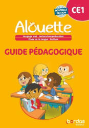 Alouette - Français CE1 - 2023 - Guide pédagogique - Odile Grumel (2023)