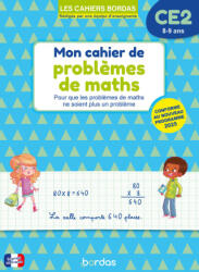 Mon cahier de problèmes de maths CE2 - Hervé Le Madec, Alain Charles, Françoise Blanchis (2025)