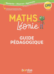 Les maths avec Léonie - CM2 - 2023 - Guide pédagogique - Magali Haddad Tsakalos, Anne Guinchard, Yves Doher, Josiane Hélayel (ISBN: 9782047338506)