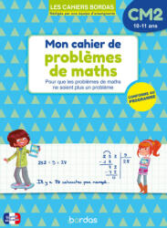 Mon cahier de problèmes de maths CM2 - Hervé Le Madec, Alain Charles, Thierry Zaba (2025)