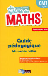 Au Rythme des maths CM1 2017 Livre du maître du manuel - Josiane Hélayel, Catherine Fournié, José Casasnovas, Caroline Vrignaud (2017)