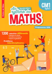 Au Rythme des maths CM1 cycle 3 2017 Fichier élève programmes 2016 - Josiane Hélayel, Catherine Fournié, José Casasnovas, Caroline Vrignaud (2017)