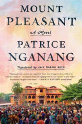 Mount Pleasant - Patrice Nganang, Amy Reid (ISBN: 9781250118417)