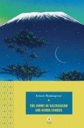The Snows of Kilimanjaro and Other Stories - Ernest Hemingway (ISBN: 9780684862217)