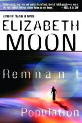 Remnant Population - Elizabeth Moon (ISBN: 9780345462190)