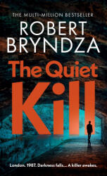 The Quiet Kill - Robert Bryndza (ISBN: 9781914547409)