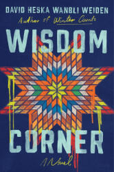 Wisdom Corner - WEIDEN DAVID HESKA WANBLI (ISBN: 9780062968982)