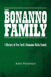 Bonanno Family - Andy Petepiece (ISBN: 9780228852919)