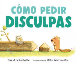 Cómo pedir disculpas - LAROCHELLE DAVID (ISBN: 9788410183063)