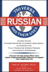 750 Russian Verbs and Their Uses - Issa R. Zauber, etc. (1997)