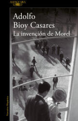 LA INVENCIÓN DE MOREL | ADOLFO BIOY CASARES (2022)