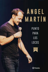 Punto para los locos - ANGEL MARTIN (2024)