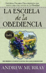 La escuela de obediencia - Andrew Murray (ISBN: 9781951372644)
