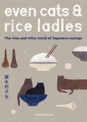 Even Cats and Rice Ladles (ISBN: 9781837830671)