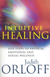 Intuitive Healing (ISBN: 9780712606059)