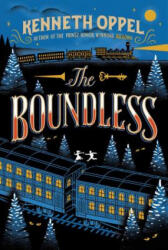 The Boundless - Kenneth Oppel (ISBN: 9781442472884)