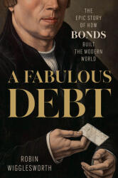 A Fabulous Debt - WIGGLESWORTH, ROBIN (ISBN: 9780593719183)