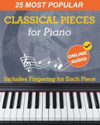 25 Most Popular Classical Pieces for Piano - Open White Book (ISBN: 9781962612166)