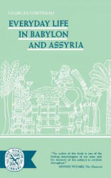 Everyday Life in Babylon and Assyria - Georges Contenau (ISBN: 9780393003581)