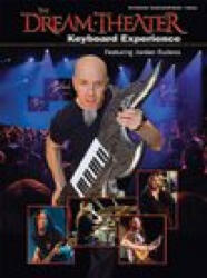 Dream Theater Keyboard Experience: Featuring Jordan Rudess - Dream Theater, Rudess, Jordan (2009)
